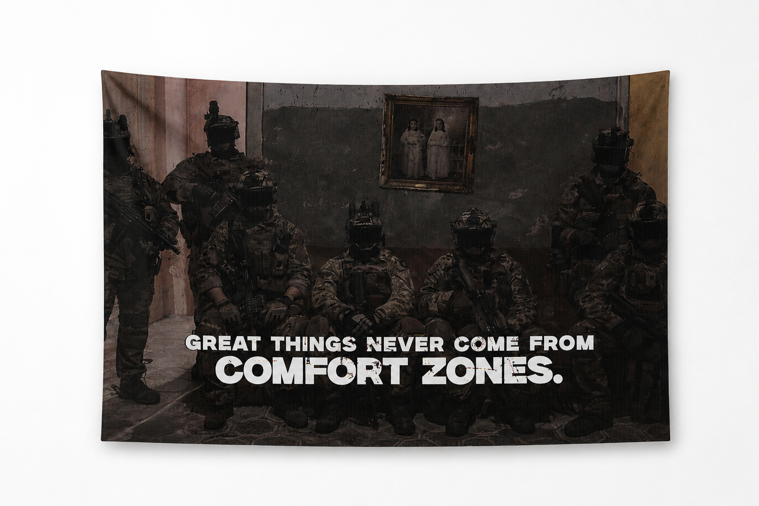 No Comfort Zones motivational wall flag by Loadout Co. — tactical soldiers with text: Great Things Never Come From Comfort Zones
